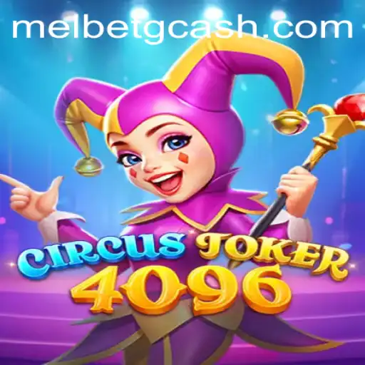 Exploring the World of CircusJoker4096: A Comprehensive Guide