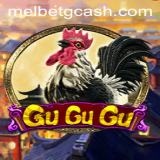 Unveiling the Exciting World of GuGuGu and Melbet GCash: An In-depth Exploration